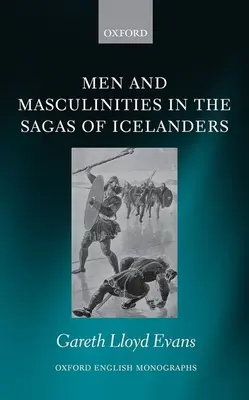Muži a mužskosť v islandských ságach - Men and Masculinities in the Sagas of Icelanders
