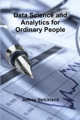 Dátová veda a analytika pre bežných ľudí - Data Science and Analytics for Ordinary People