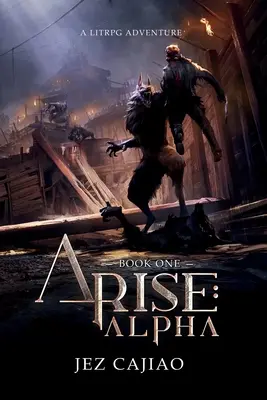 Arise: . - Arise: Alpha
