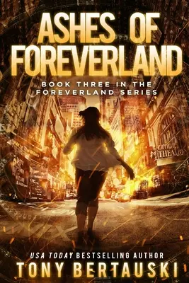 Ashes of Foreverland (Popol večnej krajiny): Vedeckofantastický triler - Ashes of Foreverland: A Science Fiction Thriller