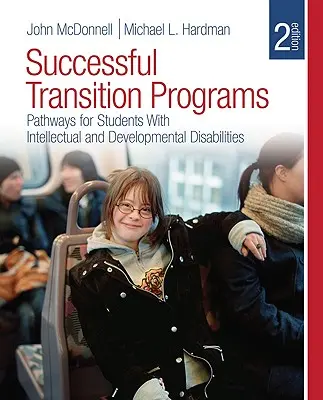 Úspešné prechodné programy: Cesty pre študentov s mentálnym a vývojovým postihnutím - Successful Transition Programs: Pathways for Students with Intellectual and Developmental Disabilities