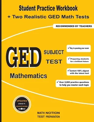 Predmetový test GED Matematika: Cvičebnica pre študentov + dva realistické testy z matematiky pre GED - GED Subject Test Mathematics: Student Practice Workbook + Two Realistic GED Math Tests