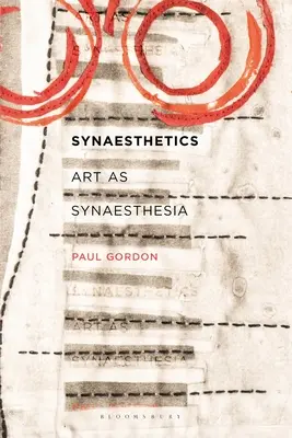 Synaestéza: Umenie ako synestézia - Synaesthetics: Art as Synaesthesia