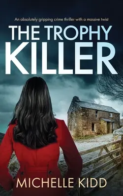 TROPHY KILLER absolútne strhujúci kriminálny thriller s obrovským zvratom - THE TROPHY KILLER an absolutely gripping crime thriller with a massive twist