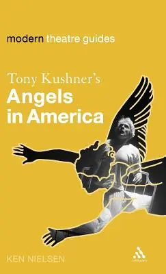 Tony Kushner: Anjeli v Amerike - Tony Kushner's Angels in America