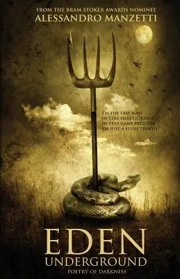 Eden Underground: Poézia temnoty - Eden Underground: Poetry of Darkness