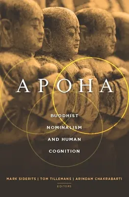 Apoha: Budhistický nominalizmus a ľudské poznanie - Apoha: Buddhist Nominalism and Human Cognition
