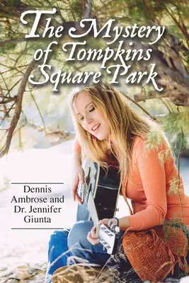 Záhada parku Tompkins Square - The Mystery of Tompkins Square Park