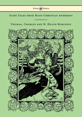 Rozprávky Hansa Christiana Andersena - Ilustroval Thomas, Charles a W. Heath Robinson - Fairy Tales from Hans Christian Andersen - Illustrated by Thomas, Charles and W. Heath Robinson