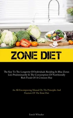 Zónová diéta: Kľúč k dlhovekosti jedincov žijúcich v modrých zónach spočíva predovšetkým v konzumácii nutrične - Zone Diet: The Key To The Longevity Of Individuals Residing In Blue Zones Lies Predominantly In The Consumption Of Nutritionally