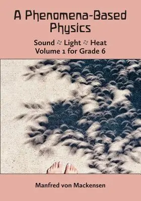 Fyzika založená na javoch, I. diel, 6. ročník - A Phenomena-Based Physics, Volume I, Grade 6