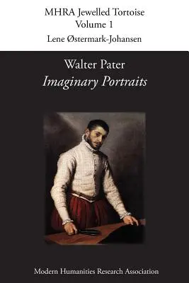 Walter Pater, „Imaginárne portréty - Walter Pater, 'Imaginary Portraits'
