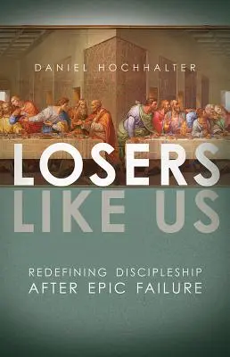 Loseri ako my - Losers Like Us