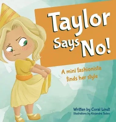 Taylor hovorí nie! - Taylor Says No!