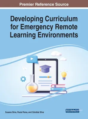 Tvorba učebných osnov pre núdzové vzdialené vzdelávacie prostredie - Developing Curriculum for Emergency Remote Learning Environments