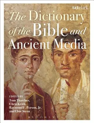 Slovník biblických a antických médií - The Dictionary of the Bible and Ancient Media