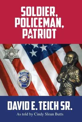 Vojak, policajt, vlastenec - Soldier, Policeman, Patriot