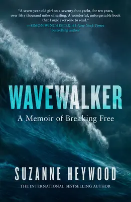 Wavewalker: Spomienky na oslobodenie - Wavewalker: A Memoir of Breaking Free