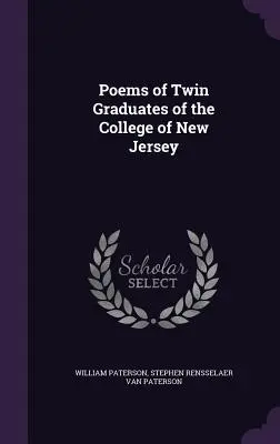 Básne dvojičiek absolventov College of New Jersey - Poems of Twin Graduates of the College of New Jersey