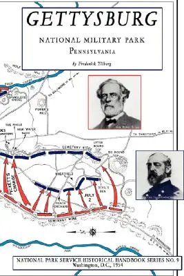 Gettysburg - Národný vojenský park: NPS Historical Handbook Series No. 9 - Gettysburg - National Military Park: NPS Historical Handbook Series No. 9