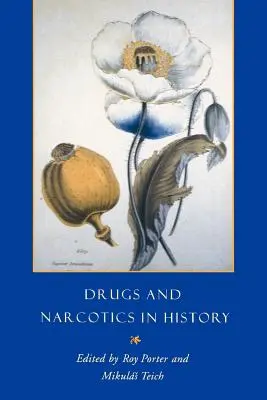 Drogy a omamné látky v dejinách - Drugs and Narcotics in History