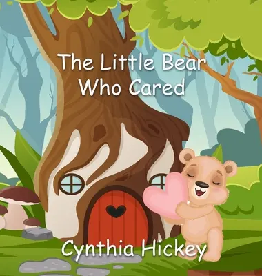 Medvedík, ktorý sa staral - The Little Bear Who Cared