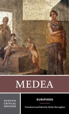 Nortonovo kritické vydanie - Medea: A Norton Critical Edition