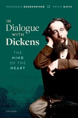 V dialógu s Dickensom: Dickens v dialógu: Myseľ srdca - In Dialogue with Dickens: The Mind of the Heart