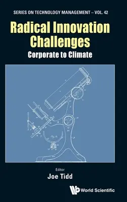 Radikálne inovačné výzvy: Od podnikových po klimatické inovácie - Radical Innovation Challenges: Corporate to Climate