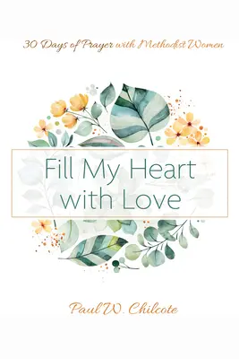 Naplňte moje srdce láskou - Fill My Heart with Love