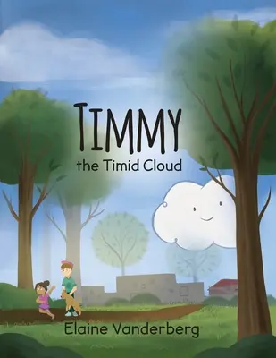 Timmy, nesmelý mrak - Timmy, the Timid Cloud