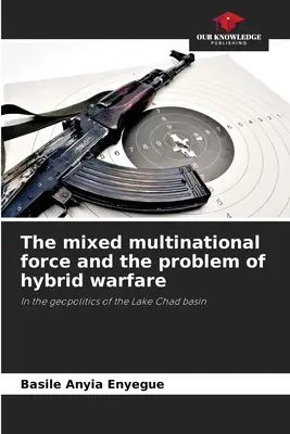 Zmiešané mnohonárodné sily a problém hybridnej vojny - The mixed multinational force and the problem of hybrid warfare
