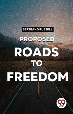 Navrhované cesty k slobode - Proposed Roads To Freedom