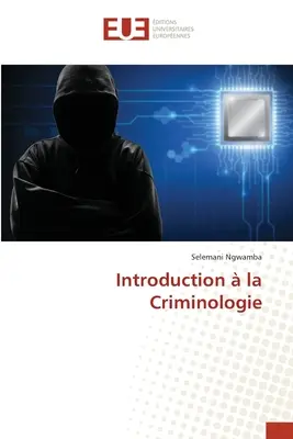 Úvod do kriminológie - Introduction  la Criminologie