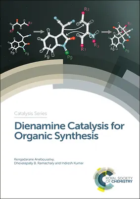 Dienamínová katalýza pre organickú syntézu - Dienamine Catalysis for Organic Synthesis