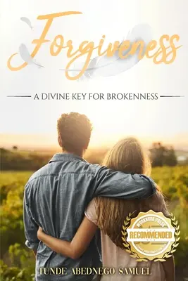 Odpustenie: Božský kľúč k zlomeniu - Forgiveness: A Divine Key for Brokenness