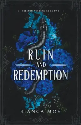 Zničenie a vykúpenie: Temná internátna romanca (Preston Academy Book 2) - Ruin and Redemption: A Dark Boarding School Romance (Preston Academy Book 2)