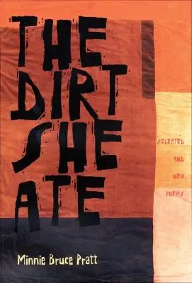 Špina, ktorú zjedla: Vybrané a nové básne - The Dirt She Ate: Selected and New Poems