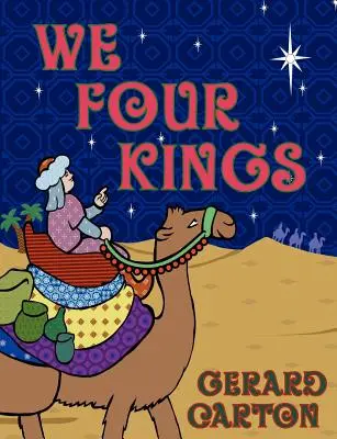 My štyria králi - We Four Kings