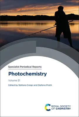 Fotochémia: 51. zväzok - Photochemistry: Volume 51