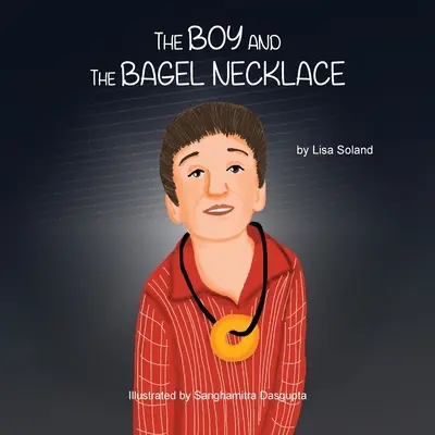 Chlapec a náhrdelník z bagety - The Boy and the Bagel Necklace