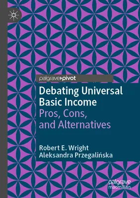 Diskusia o všeobecnom základnom príjme: Za, proti a alternatívy - Debating Universal Basic Income: Pros, Cons, and Alternatives