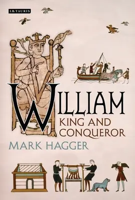 Viliam: kráľ a dobyvateľ - William: King and Conqueror