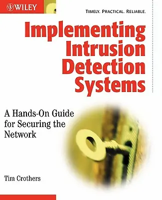 Implementácia systémov detekcie narušenia - Implementing Intrusion Detection Systems