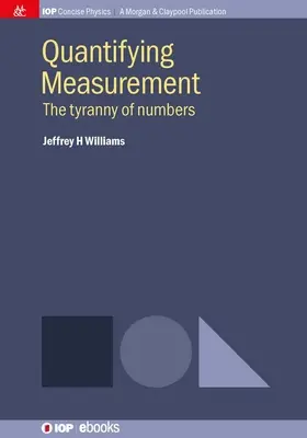 Kvantifikácia merania: Meranie: tyrania čísel - Quantifying Measurement: The Tyranny of Numbers