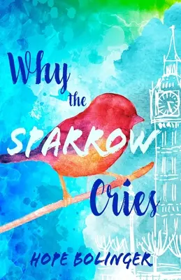 Prečo vrabec plače - Why the Sparrow Cries