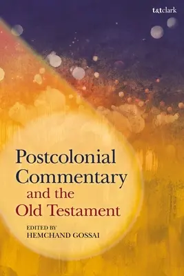Postkoloniálny komentár a Starý zákon - Postcolonial Commentary and the Old Testament