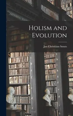Holizmus a evolúcia - Holism and Evolution