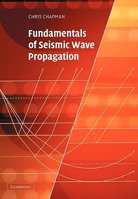Základy šírenia seizmických vĺn - Fundamentals of Seismic Wave Propagation