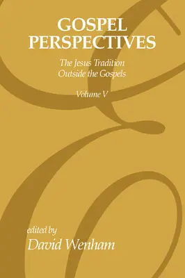 Evanjeliové perspektívy, zväzok 5 - Gospel Perspectives, Volume 5